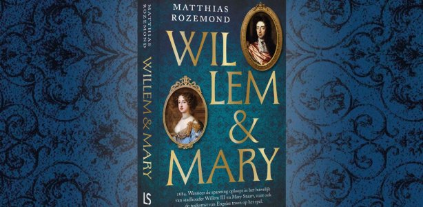 Het verhaal van de coup van Willem III. Hoe de kleinzoon van Amalia van Solms koning werd van Engeland. Het verhaal van de coup van Willem III. Hoe de kleinzoon van Amalia van Solms koning werd van Engeland.