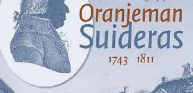 Oranjeman Suideras (1743-1811) - Een leven zonder toegeeflijkheid