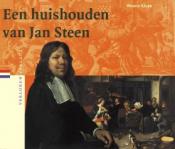 Een huishouden van Jan Steen