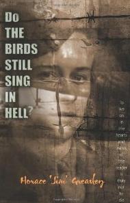 Cover van de memoires van Horace 'Jim' Greasley uit 2008, getiteld 'Do the Birds still sing in Hell?'